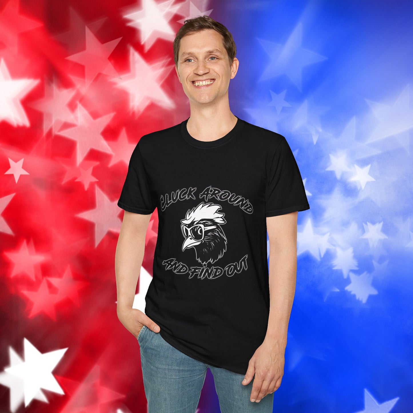 Funny Chicken Graphic T-Shirt - "Cluck Around and Find Out"