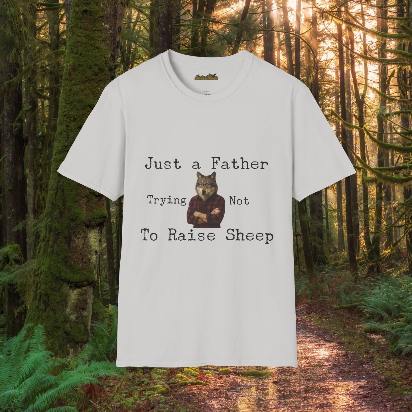 "Just a Father Trying Not to Raise Sheep" - Unisex Softstyle T-Shirt, Funny Dad Gift