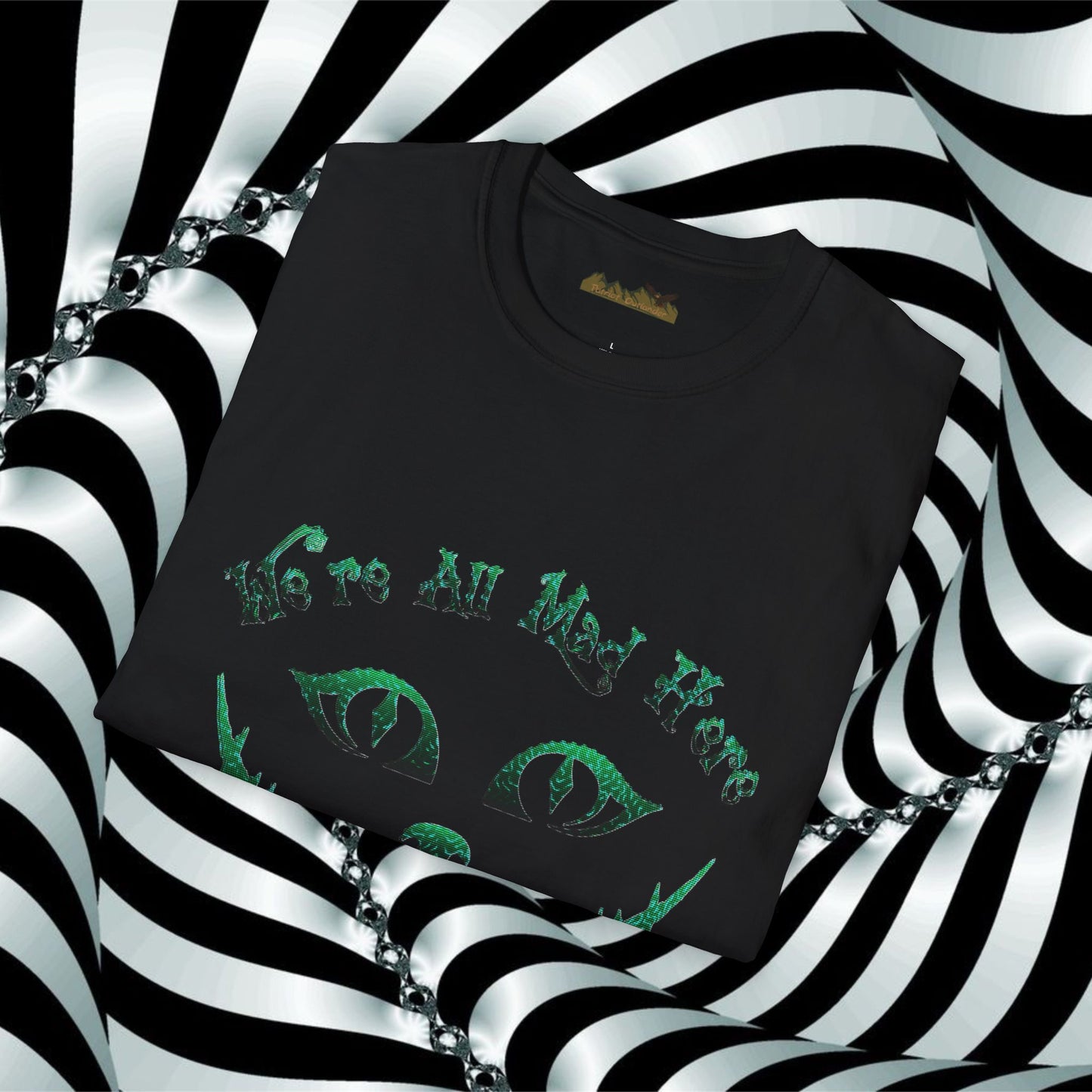 We're All Mad Here (Green) Unisex Softstyle T-Shirt - Whimsical Graphic Tee for Fans of Fantasy and Fun