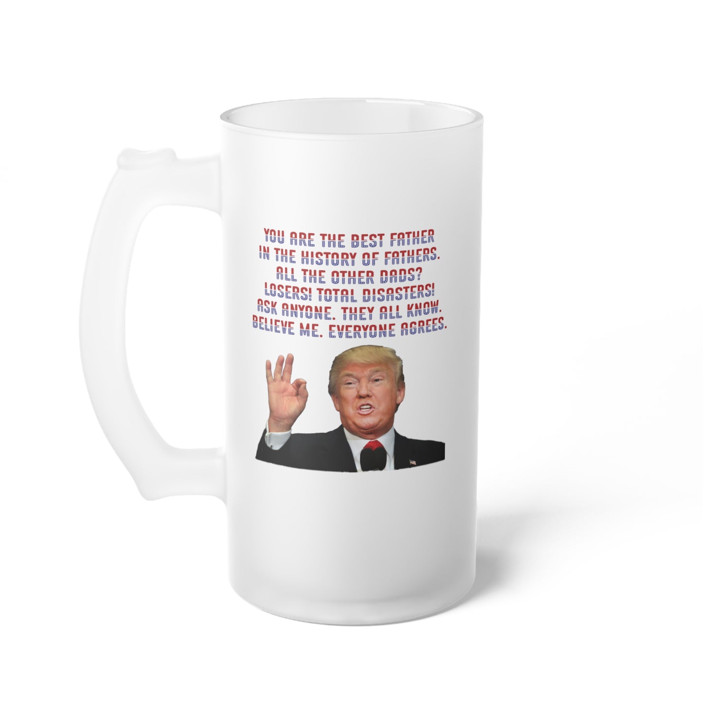 Trump Best Father - Funny Frosted Glass Beer Mug