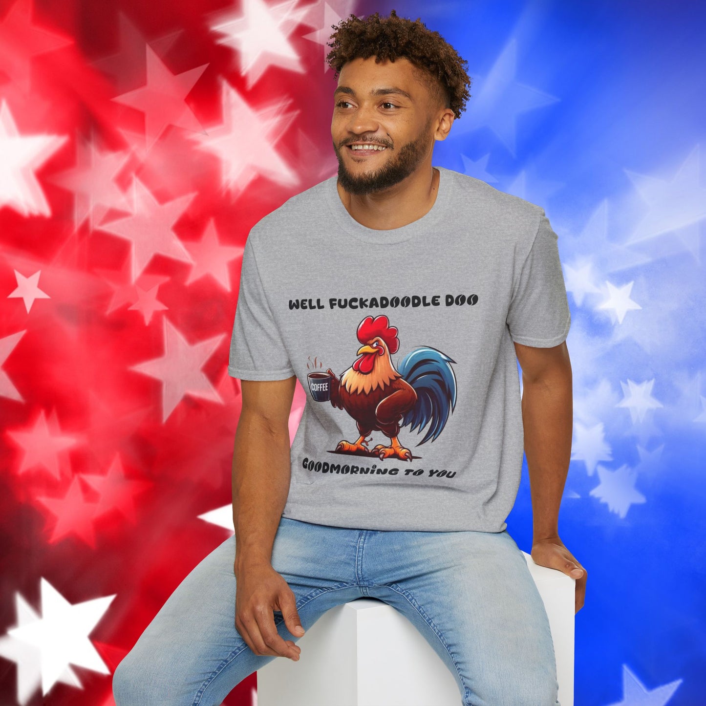 Funny Rooster Coffee Lover Unisex Softstyle T-Shirt - "Well Fuckadoodle Doo Goodmorning to You"