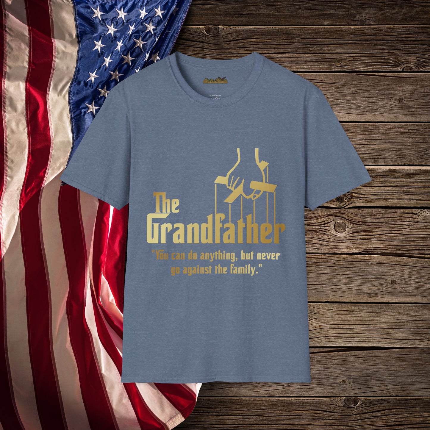 "The Grandfather" Quote - Softstyle T-Shirt for Grandpa