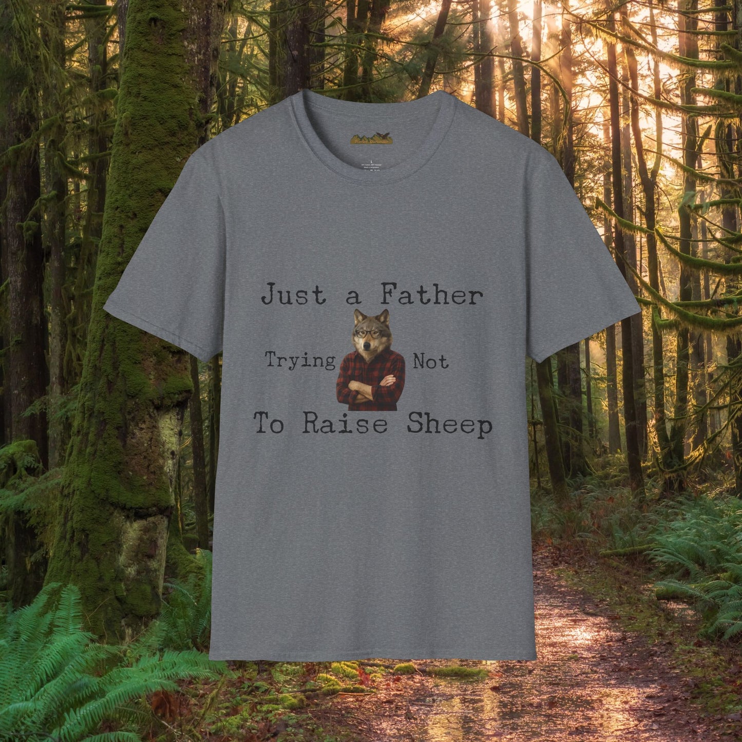 "Just a Father Trying Not to Raise Sheep" - Unisex Softstyle T-Shirt, Funny Dad Gift
