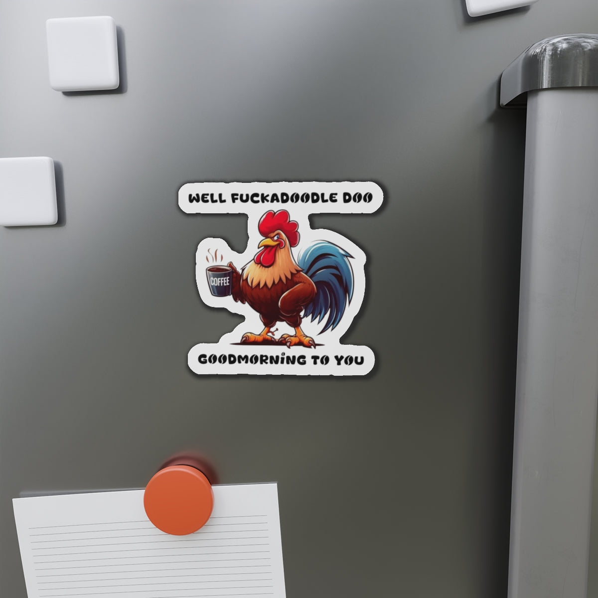 Funny Coffee Rooster Die-Cut Magnet - Good Morning Vibe