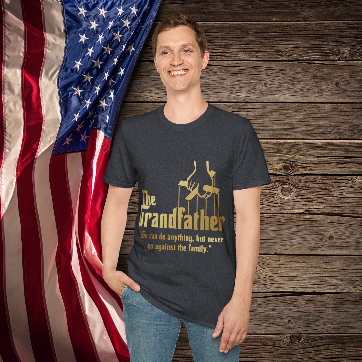 "The Grandfather" Quote - Softstyle T-Shirt for Grandpa