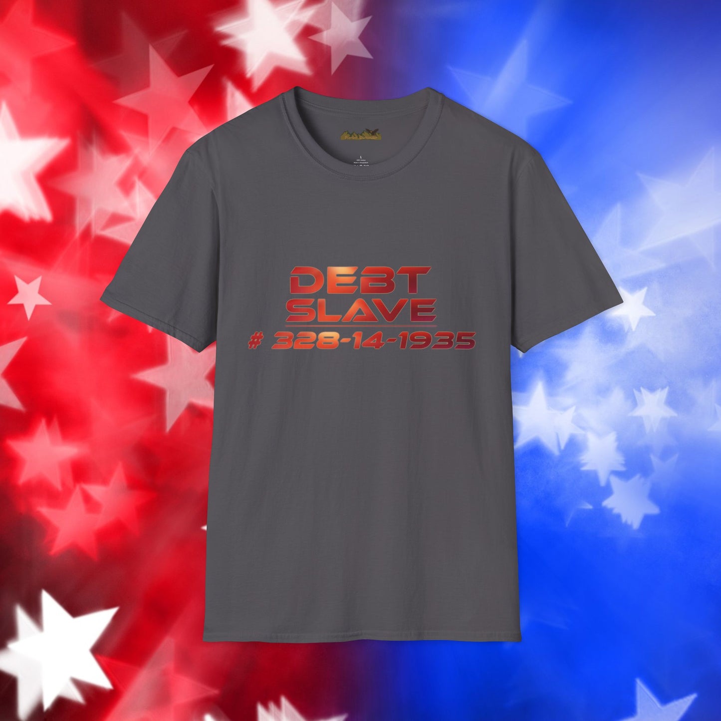 "Debt Slave" - Unisex Softstyle T-Shirt