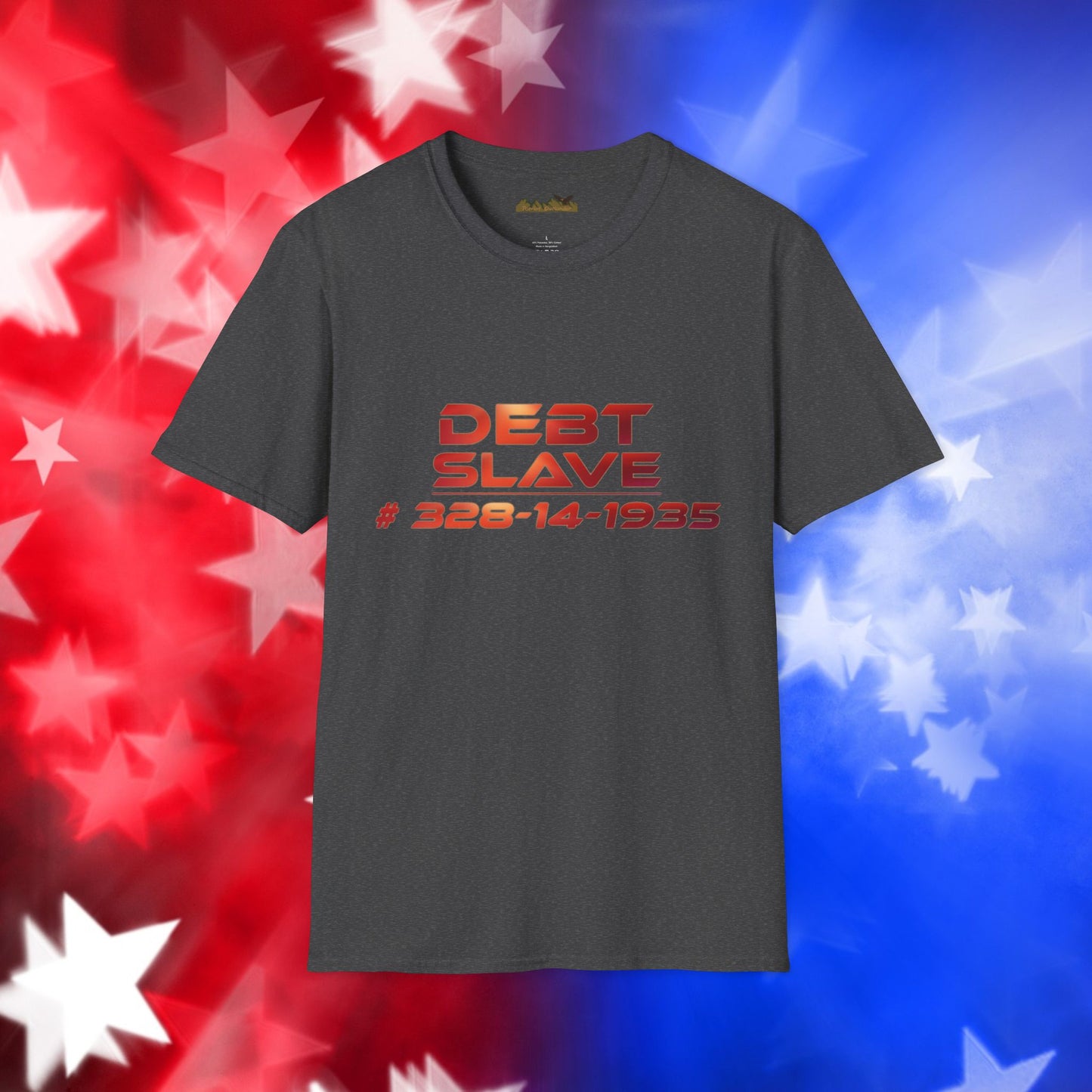 "Debt Slave" - Unisex Softstyle T-Shirt