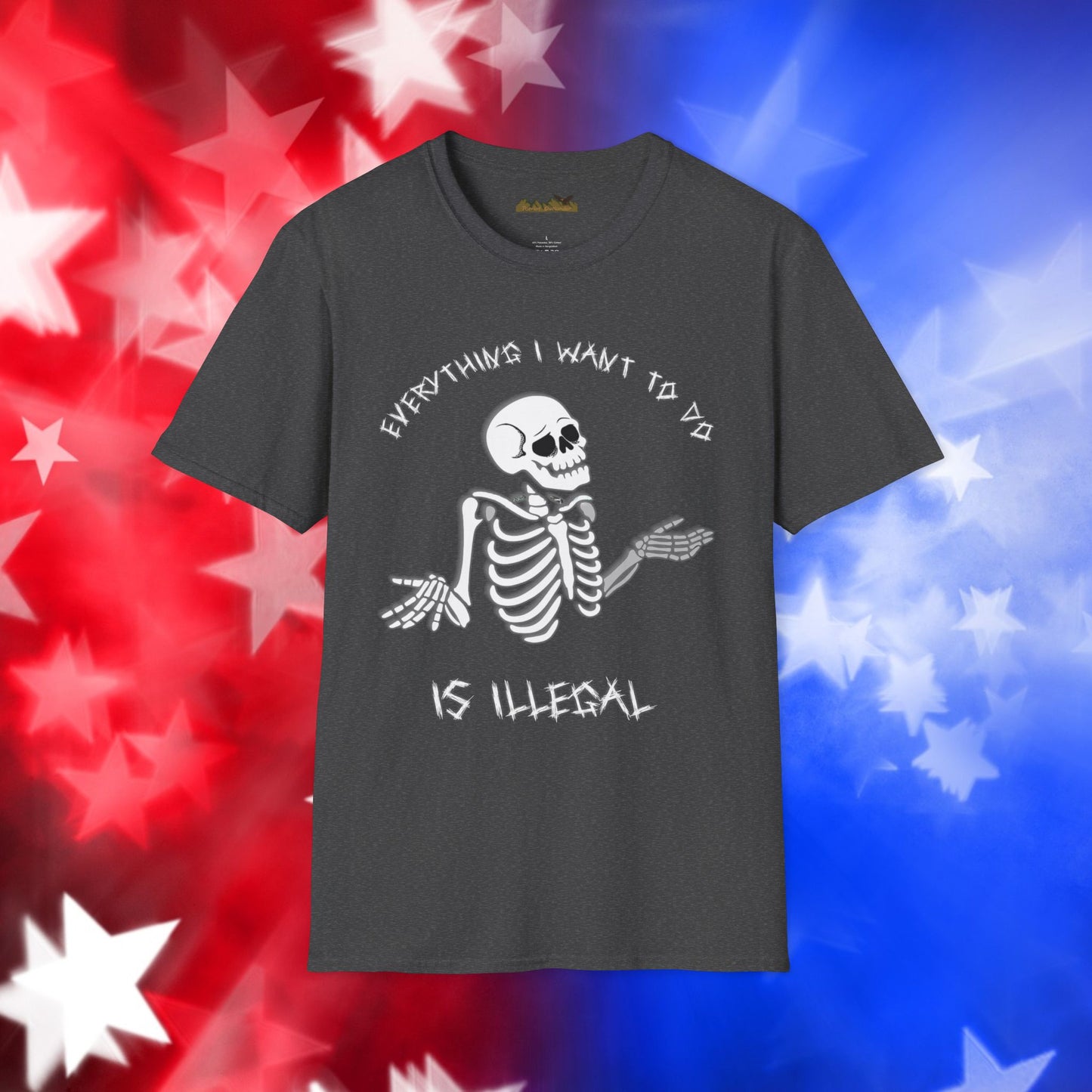 "Everything I Want to Do is Illegal" Skeleton T-Shirt - Unisex Softstyle Tee