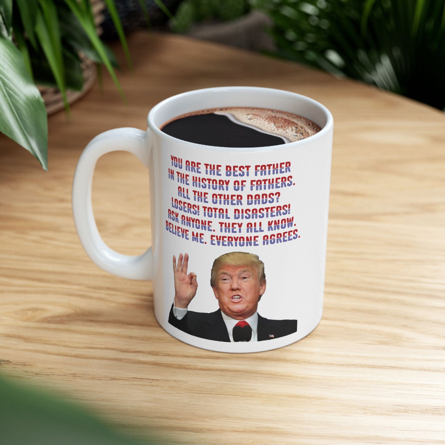 Trump Best Father - Ceramic Mug