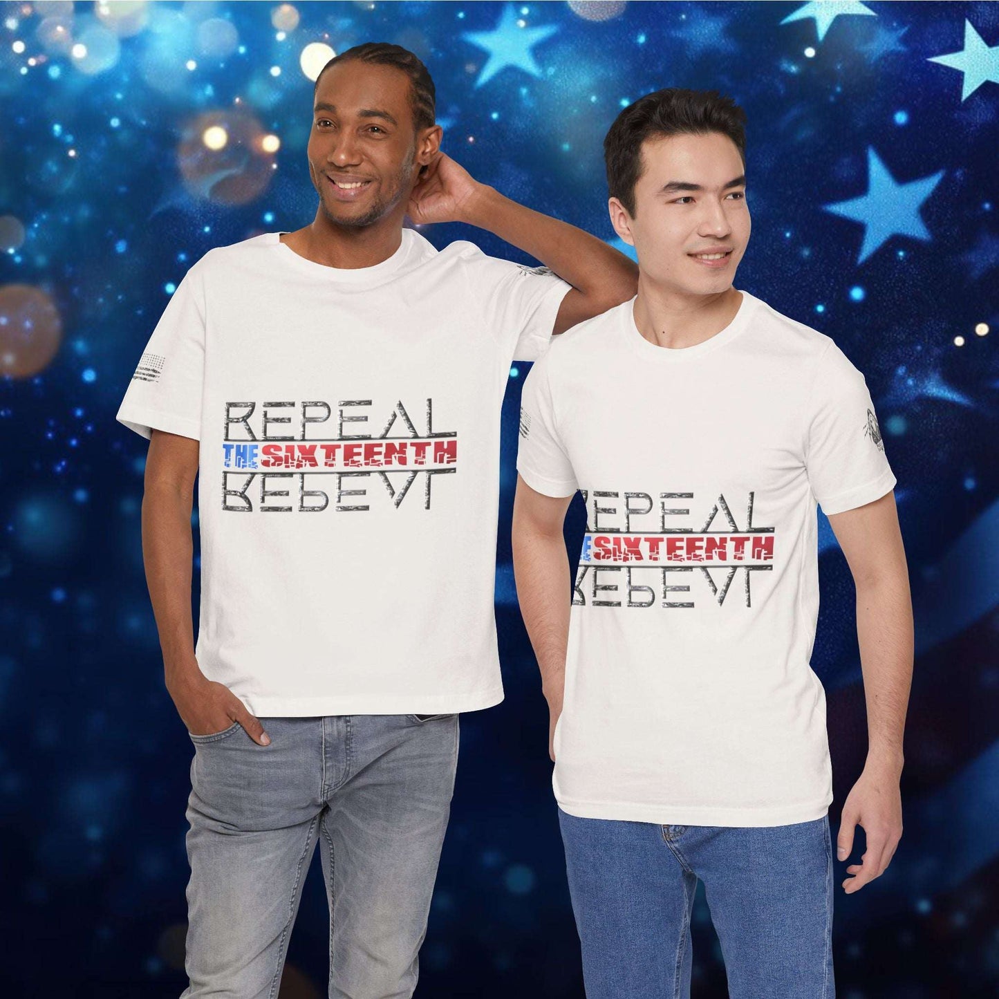 Repeal the Sixteenth - T-Shirt