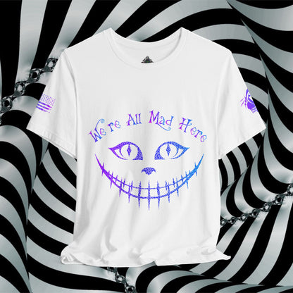 We're All Mad Here (Purple/Blue) - T-Shirt