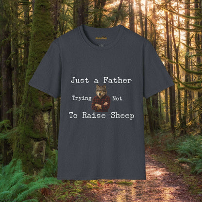 Just a Father Trying Not to Raise Sheep - T-Shirt