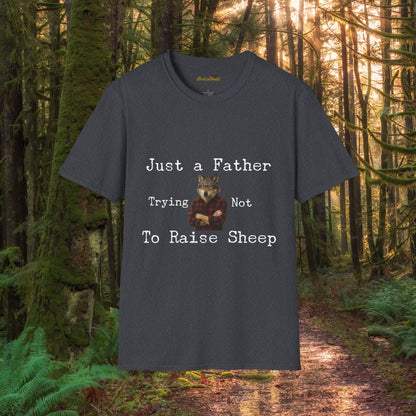 "Just a Father Trying Not to Raise Sheep" - Unisex Softstyle T-Shirt, Funny Dad Gift