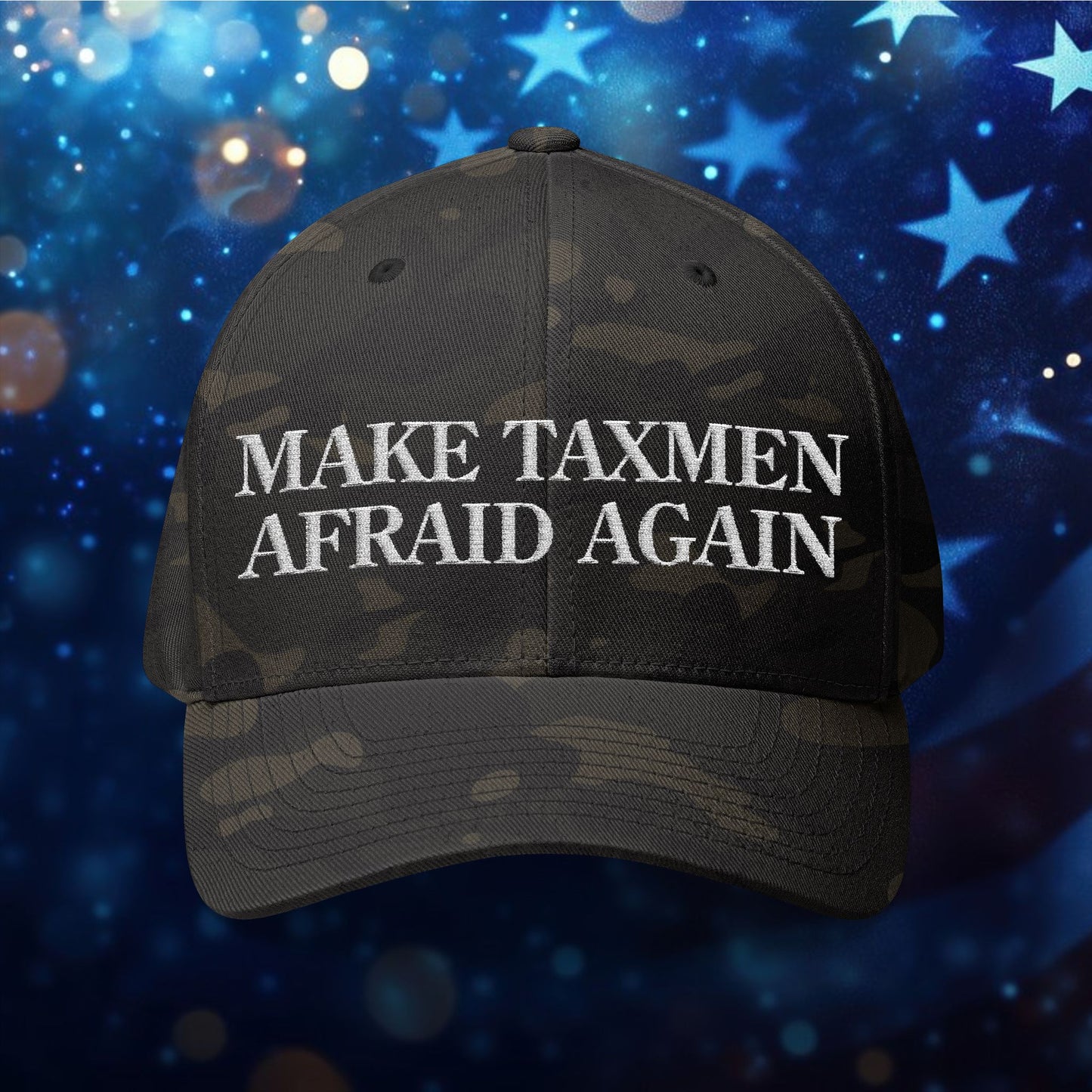 "Make Taxmen Afraid Again" - Bold Embroidered Structured Hat
