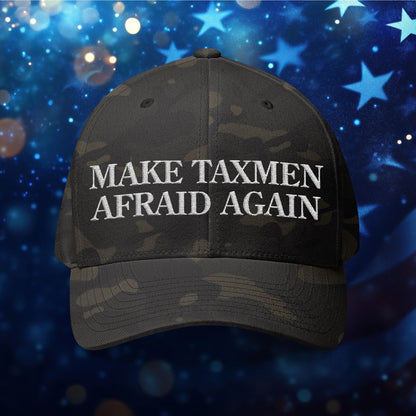 "Make Taxmen Afraid Again" - Bold Embroidered Structured Hat