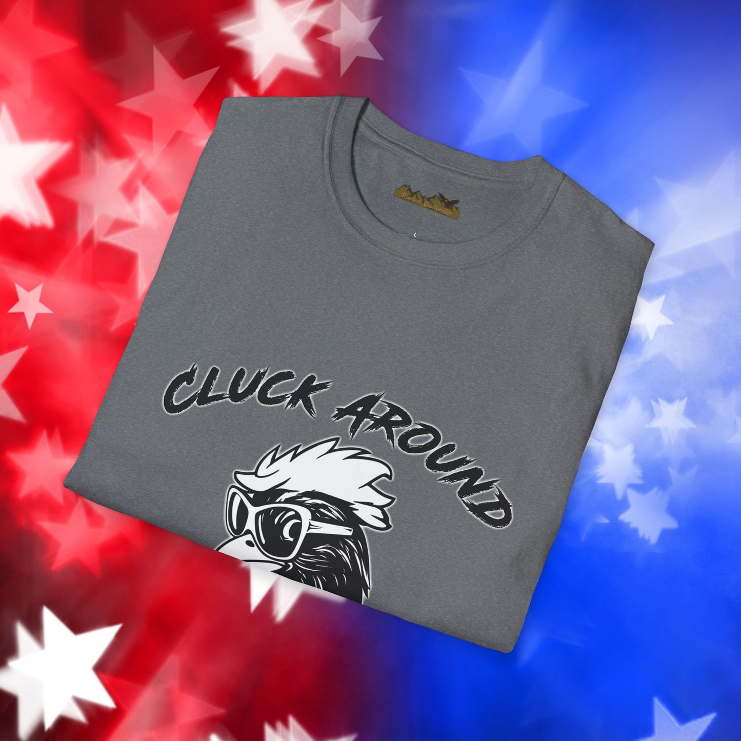 Funny Chicken Graphic T-Shirt - "Cluck Around and Find Out"