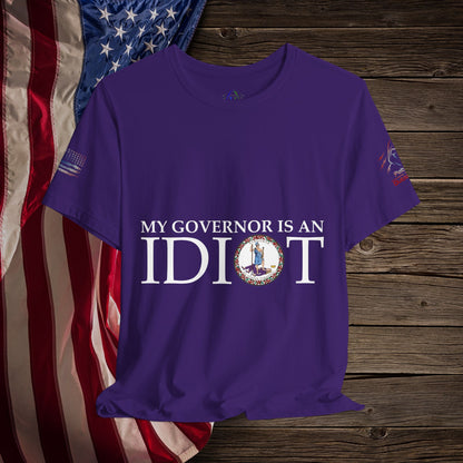 Idiot Governor  - T-Shirt