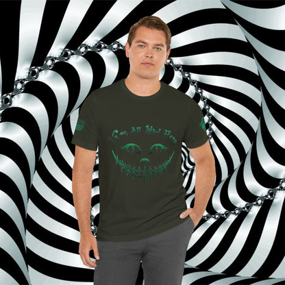 We're All Mad Here (Green) - T-Shirt
