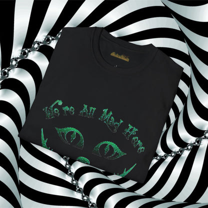 We're All Mad Here (Green) Unisex Softstyle T-Shirt - Whimsical Graphic Tee for Fans of Fantasy and Fun