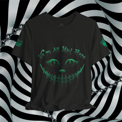We're All Mad Here (Green) - T-Shirt