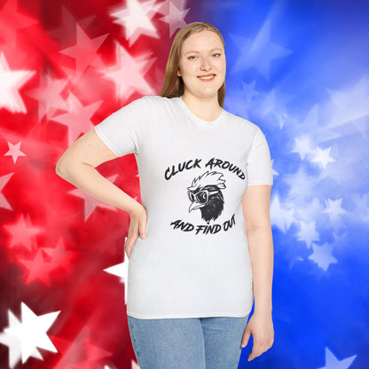 Funny Chicken Graphic T-Shirt - "Cluck Around and Find Out"