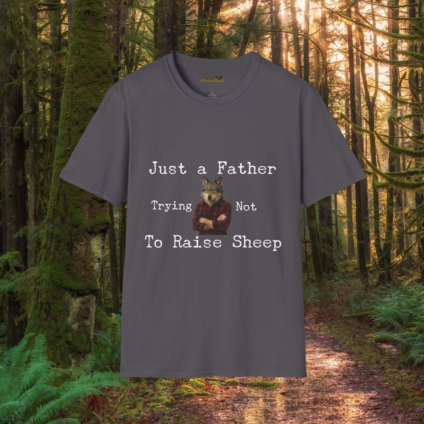 Just a Father Trying Not to Raise Sheep - T-Shirt