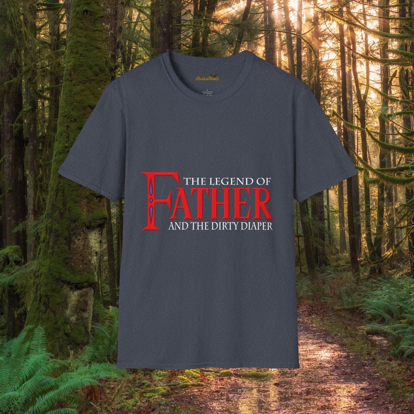 "The Legend of Father" Style 1 - Funny Softstyle Father's Day T-Shirt