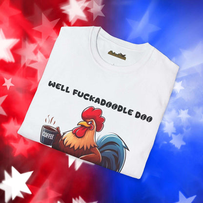 Fuckadoodle Doo Rooster - T-Shirt