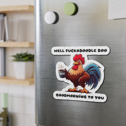 Funny Coffee Rooster Die-Cut Magnet - Good Morning Vibe