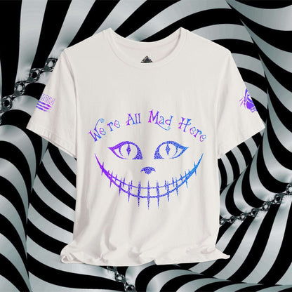 We're All Mad Here (Purple/Blue) - T-Shirt