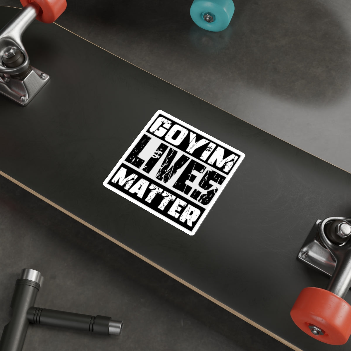 Goyim Lives Matter - Die-Cut Sticker