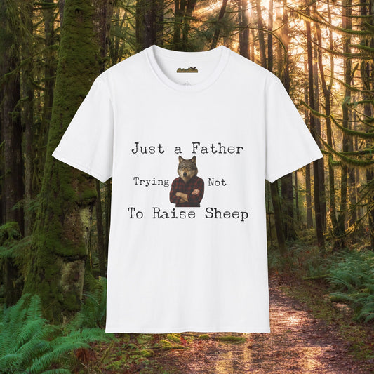 "Just a Father Trying Not to Raise Sheep" - Unisex Softstyle T-Shirt, Funny Dad Gift