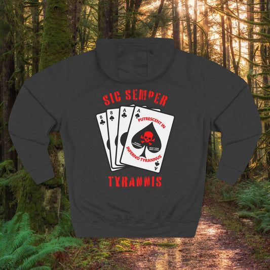 Dead Man's Hand Unisex Hoodie - "Tyrants will rot in hell."