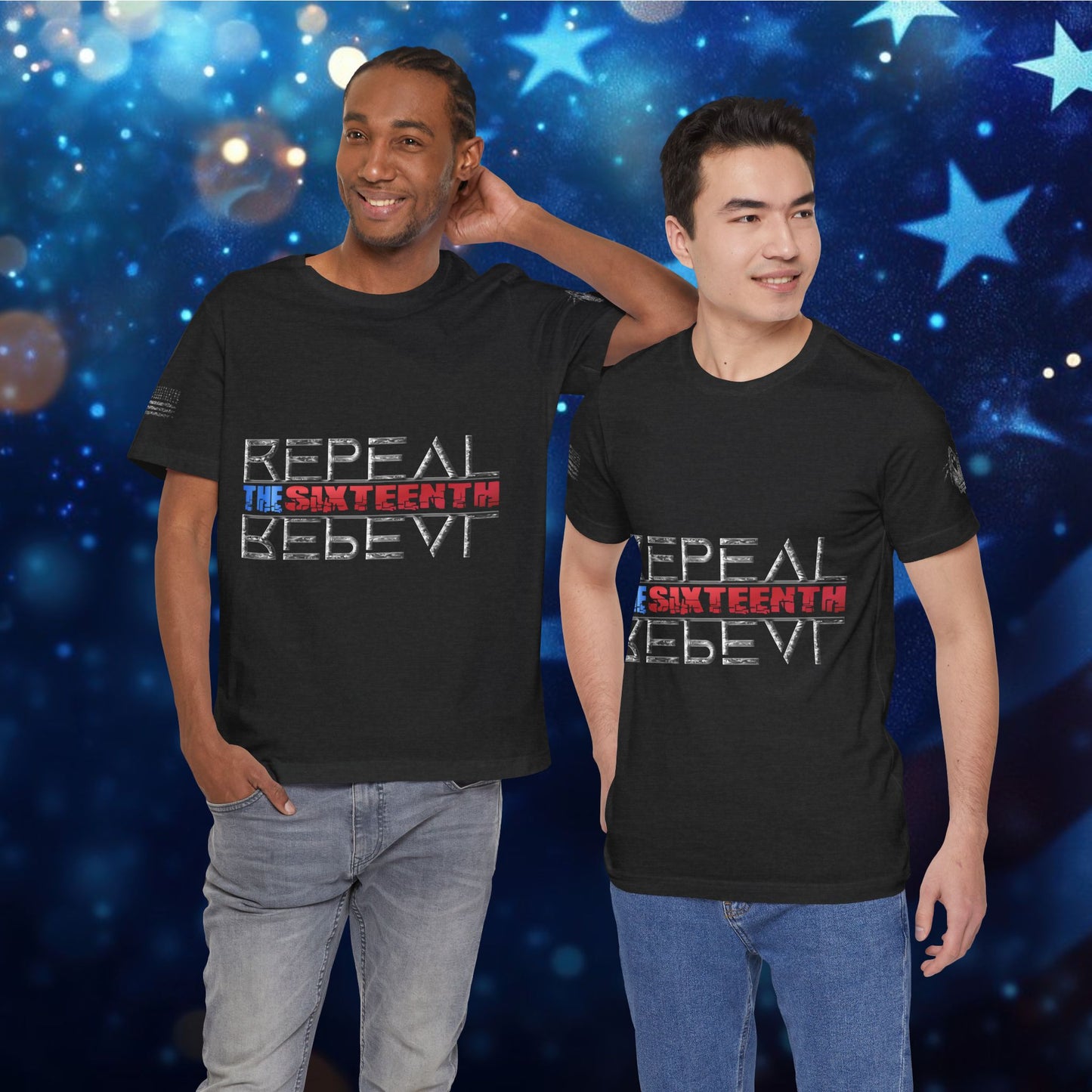 Repeal the Sixteenth - T-Shirt