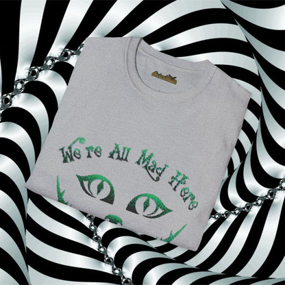 We're All Mad Here (Green) Unisex Softstyle T-Shirt - Whimsical Graphic Tee for Fans of Fantasy and Fun