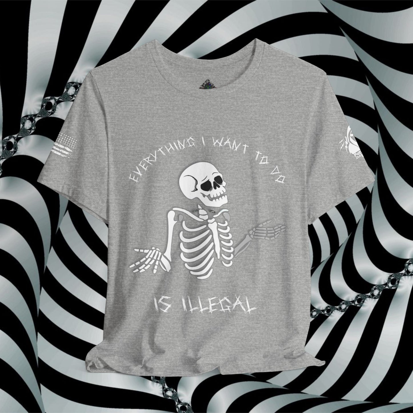 Everything I Want to Do is Illegal Skeleton - T-Shirt