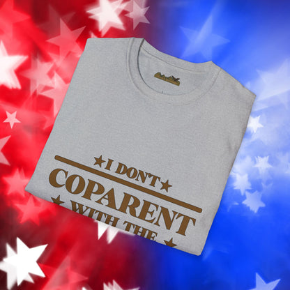 Government Coparent - Softstyle Shirt