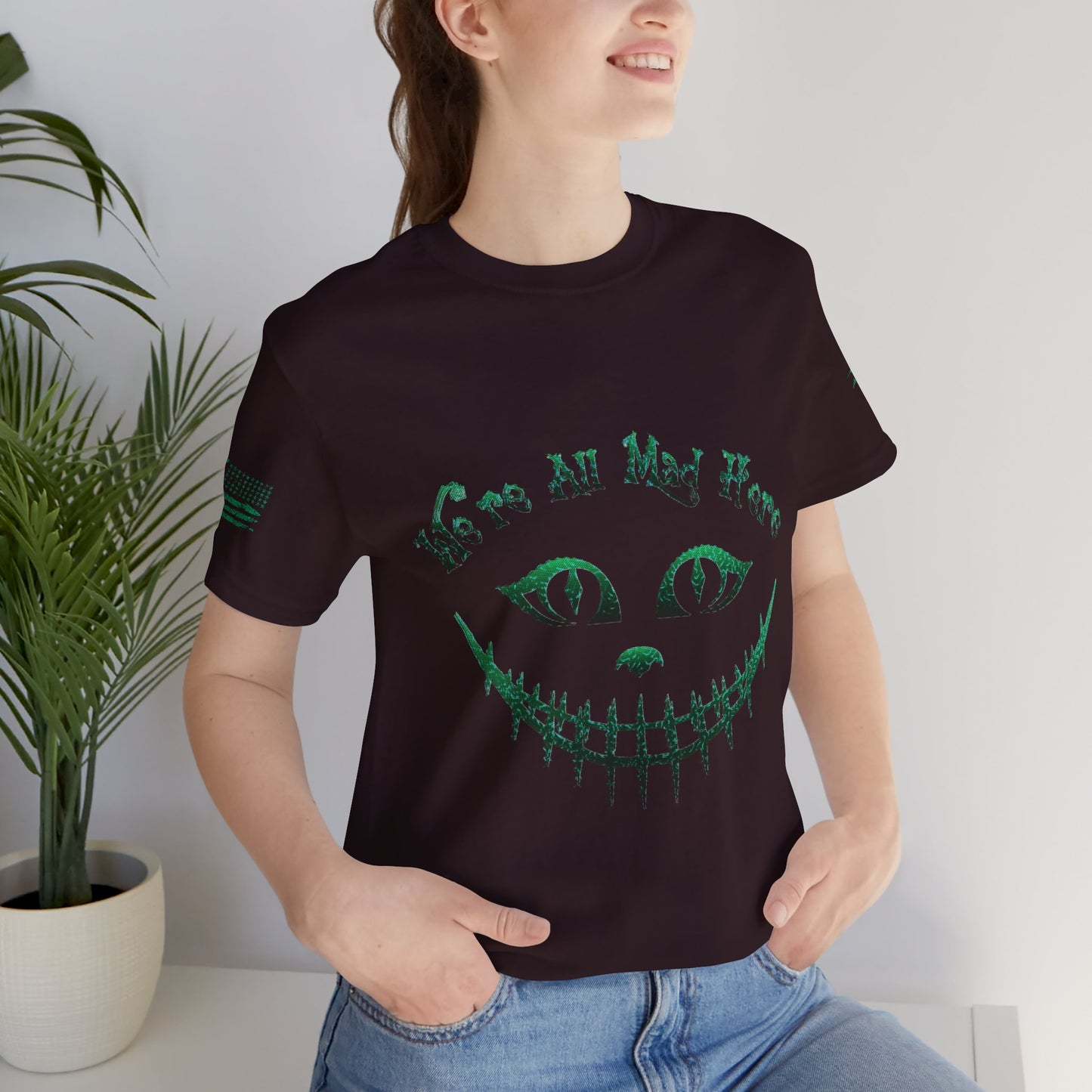 We're All Mad Here (Green) - T-Shirt