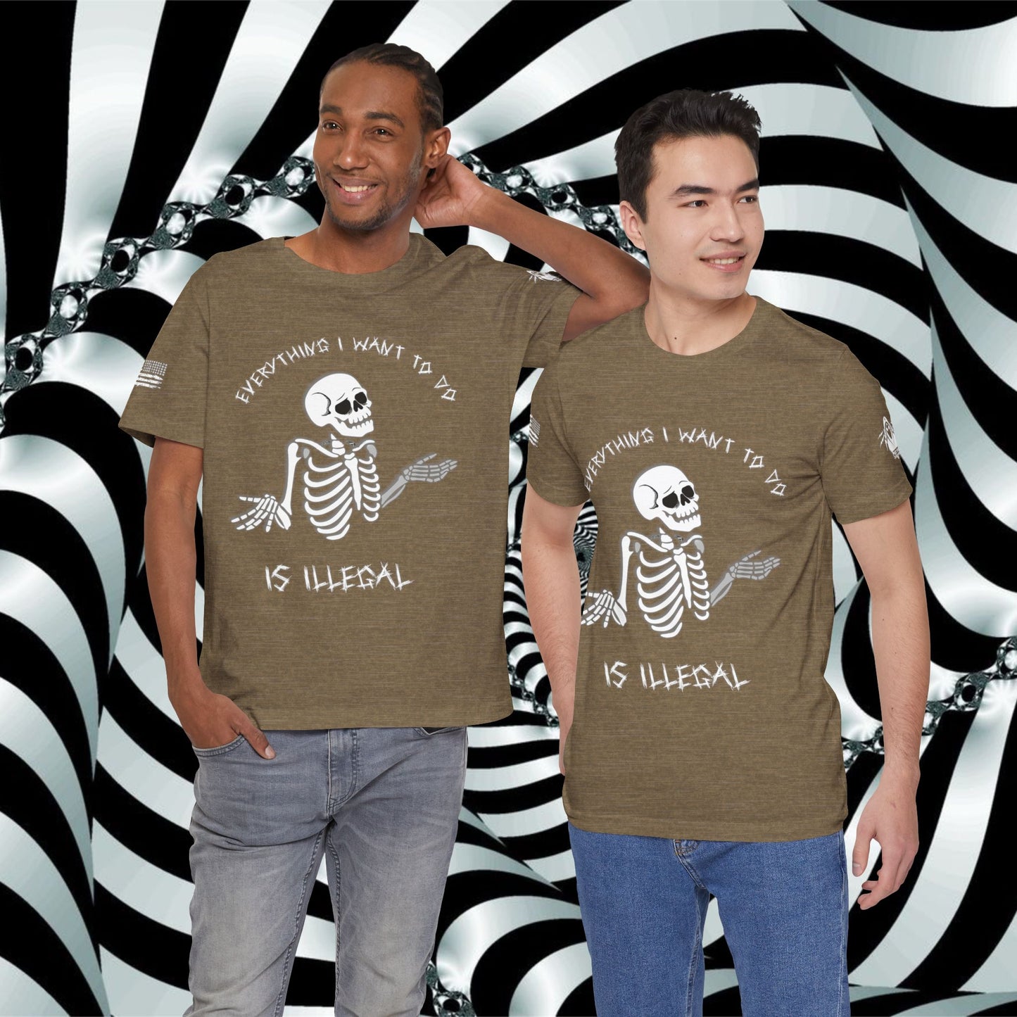 Everything I Want to Do is Illegal Skeleton - T-Shirt