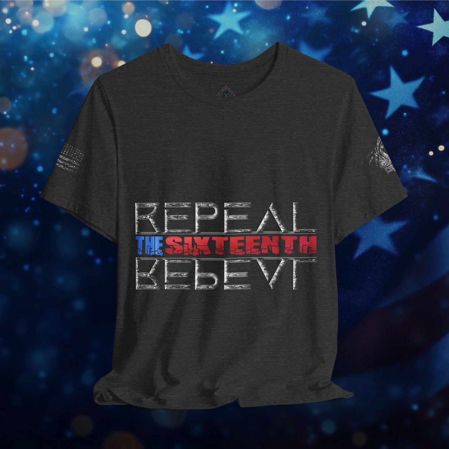 Repeal the Sixteenth - T-Shirt