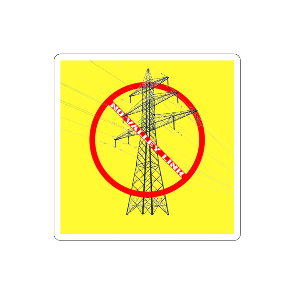 No Valley Link - Die-Cut Sticker