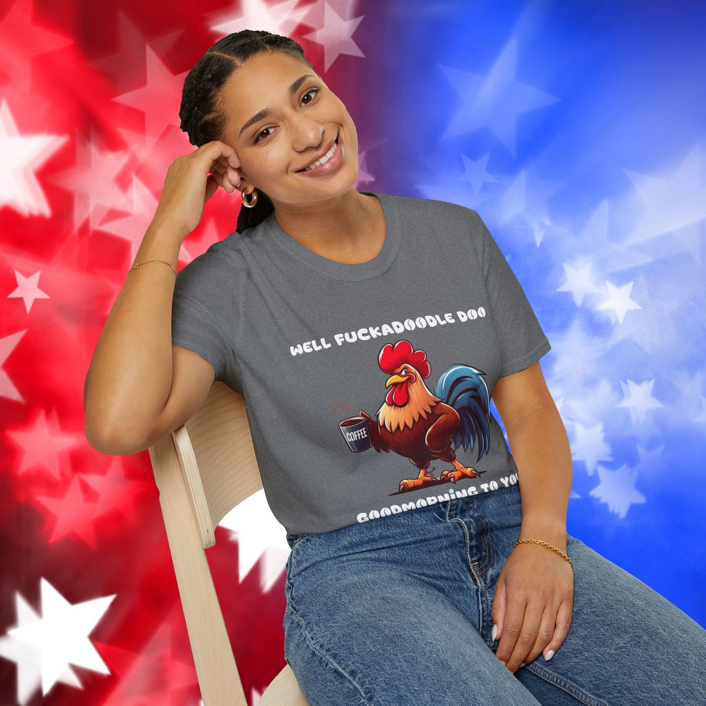 Funny Rooster Coffee Lover Unisex Softstyle T-Shirt - "Well Fuckadoodle Doo Goodmorning to You"