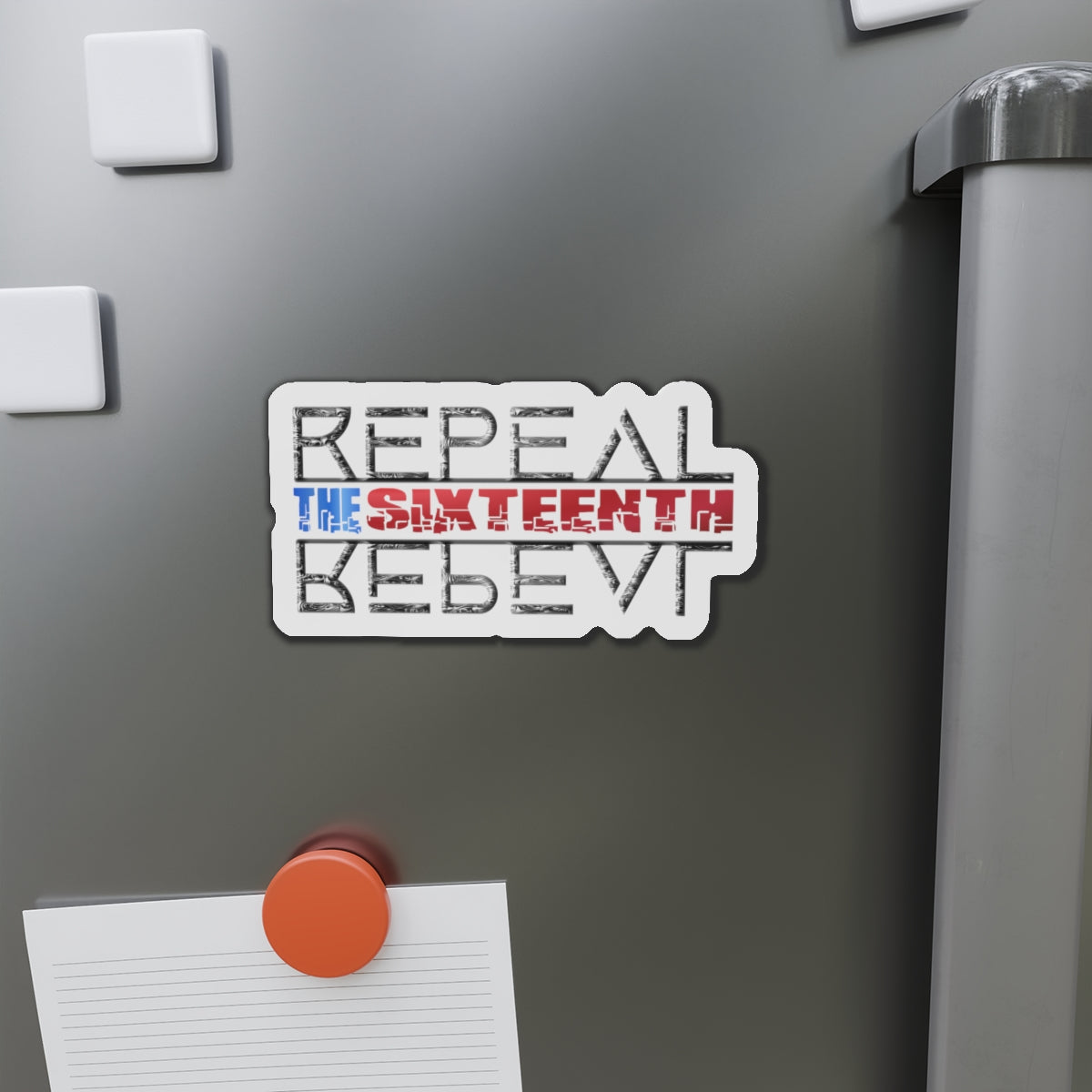Repeal the Sixteenth - Die-Cut Magnet