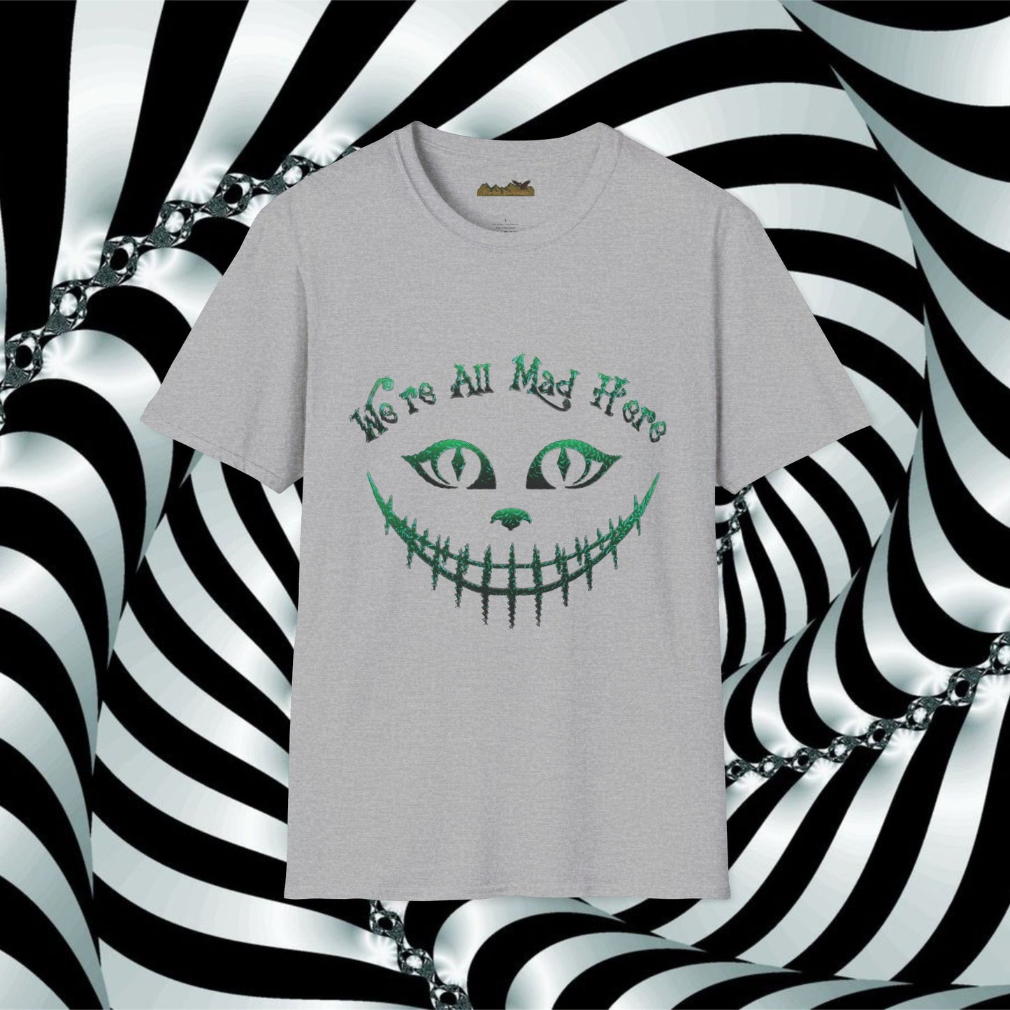 We're All Mad Here (Green) Unisex Softstyle T-Shirt - Whimsical Graphic Tee for Fans of Fantasy and Fun