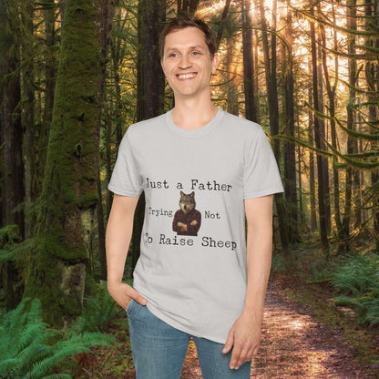 Just a Father Trying Not to Raise Sheep - T-Shirt