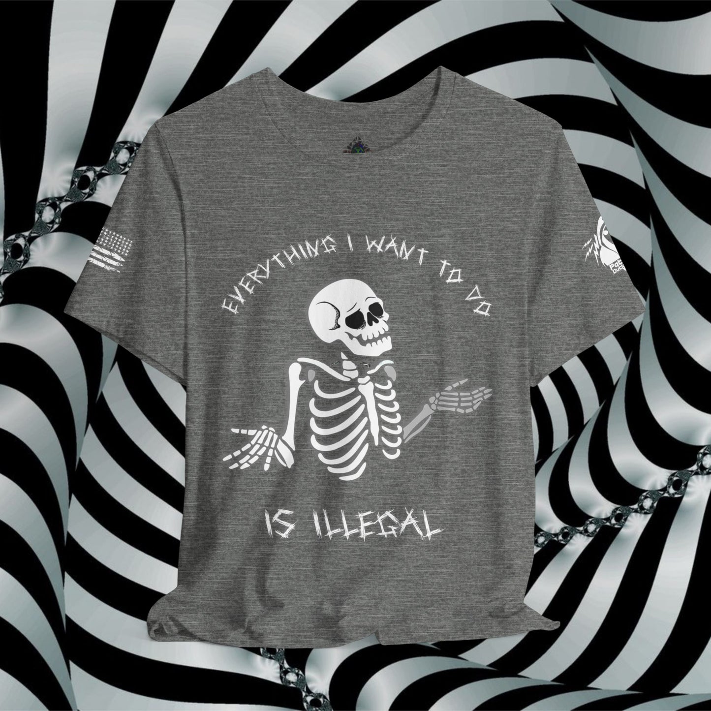 Everything I Want to Do is Illegal Skeleton - T-Shirt
